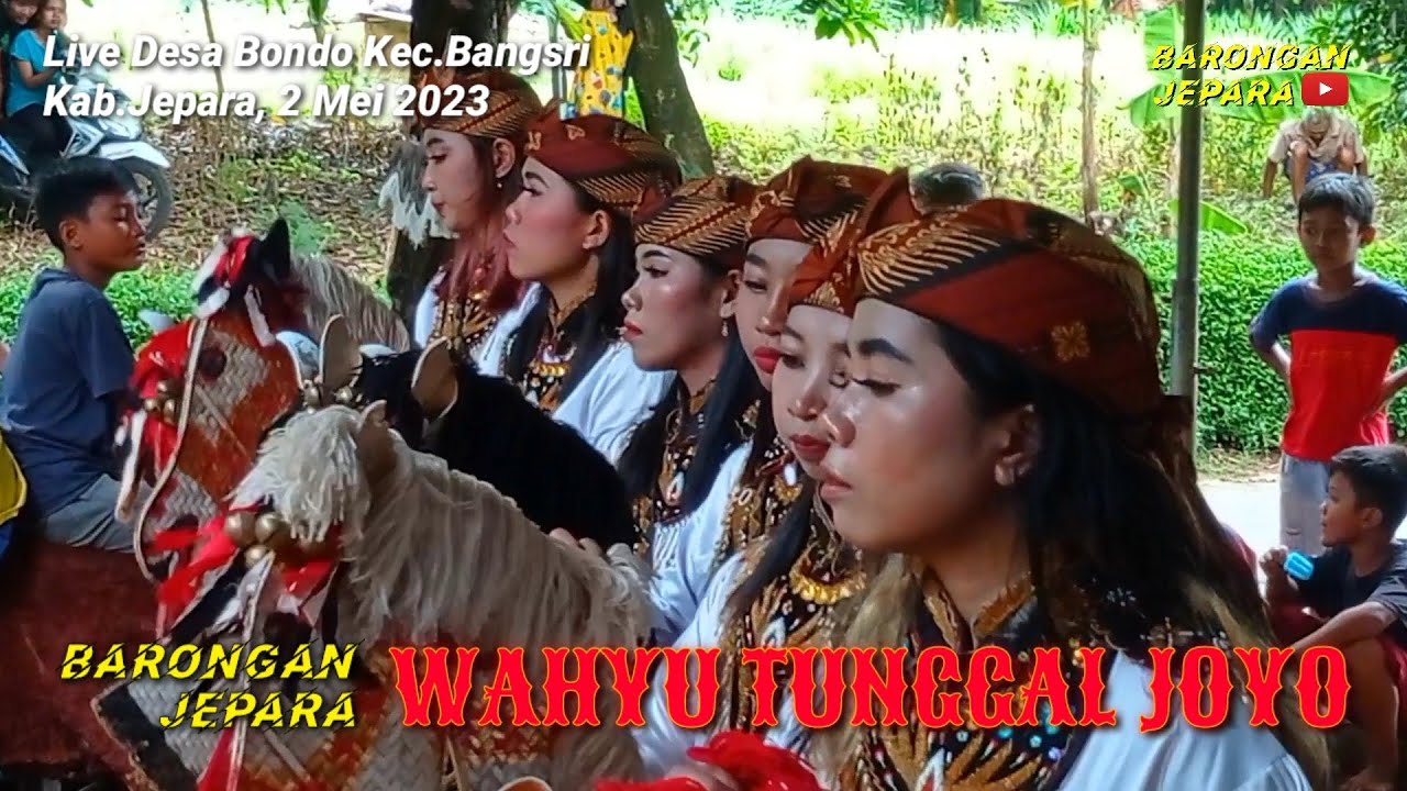WAHYU TUNGGAL JOYO Live Ds Bondo kec.Bangsri || Tari Jathilan - Jathil Ketrin Dkk || Barongan Jepara