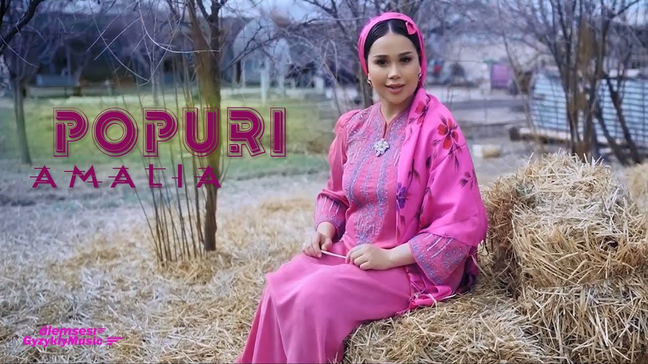 AMALIA - Türkmen Popuri (Official Music Video)