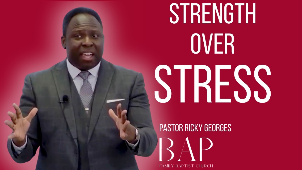 Strength Over Stress | Mother's Day at Family Baptist Church | Pastor Ricky Georges