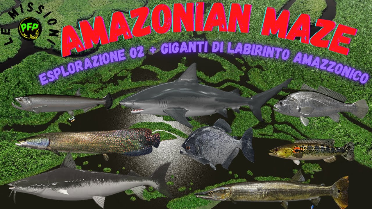 LE MISSIONI - Amazonian Maze ESPLORAZIONE 2 + GIGANTI DI AMAZZONIA