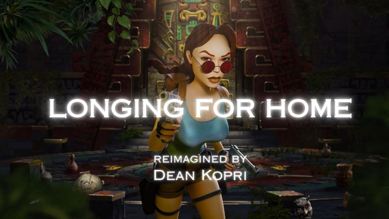 Longing for home (TOMB RAIDER I) - reimagined by Dean Kopri