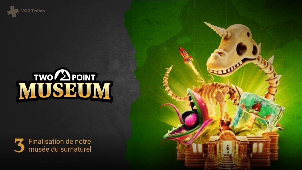 🏛️ Découverte #3 | Two point museum | Musée hanté et expéditions risquées