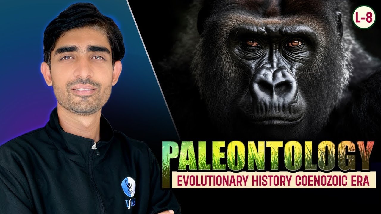 Geological Time Scale - Coenozoic Era -Complete Evolution and Behaviour | LS | Gate 2025 | Lec.-7