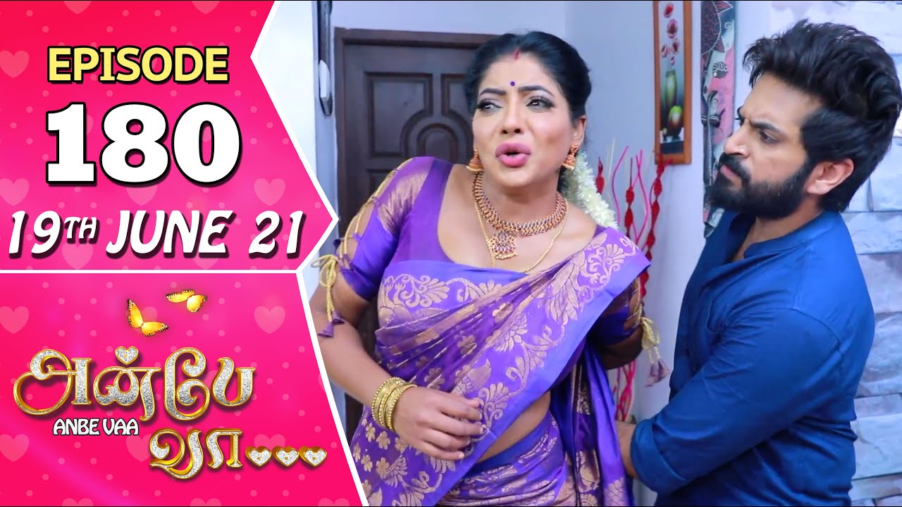 Anbe Vaa Serial | Episode 180 | 19th June 2021 | Virat | Delna Davis | Saregama TV Shows Tamil