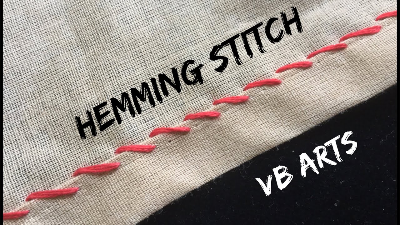 Hemming stitch | Hand embroidery for beginners | Basic embroidery stitches | vb arts