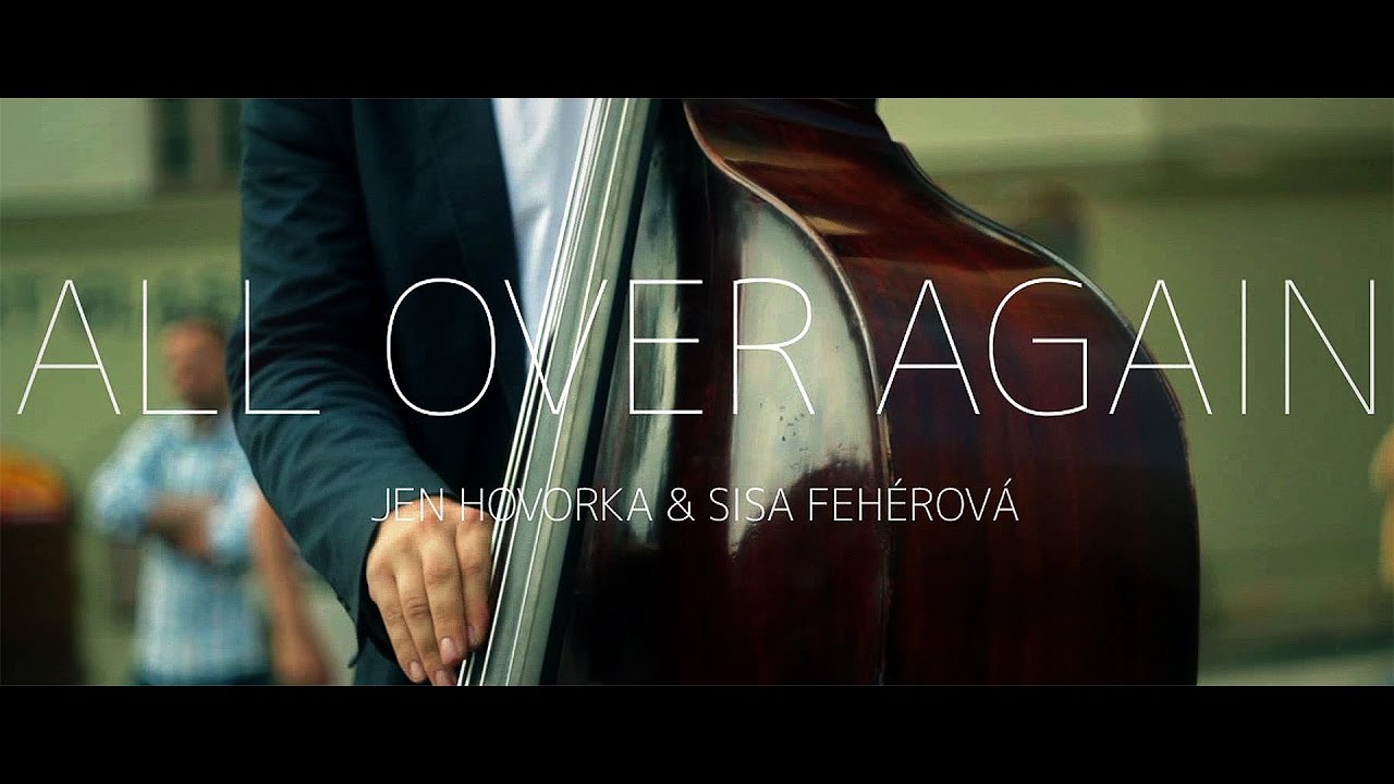 Jen Hovorka & Sisa Fehérová ''All Over Again'' (Official Music Video 2013)