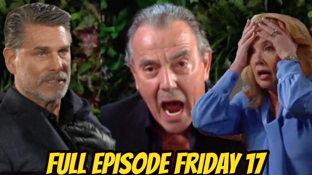 Y&R Full Episode Friday 2/17/2023 | CBS Young And The Restless Spoilers February 17