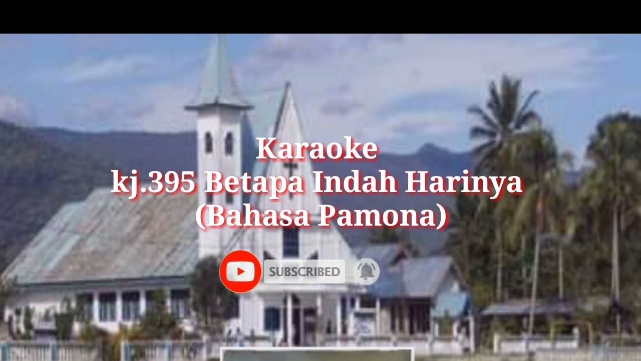Karaoke Rohani Poso Kj.395 Meawa Eoa Lese (Betapa indah harinya)
