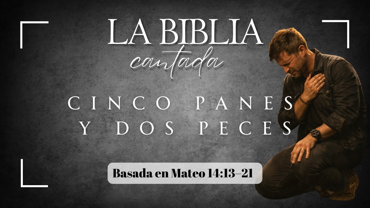 LA BIBLIA CANTADA: La multiplicación de los 