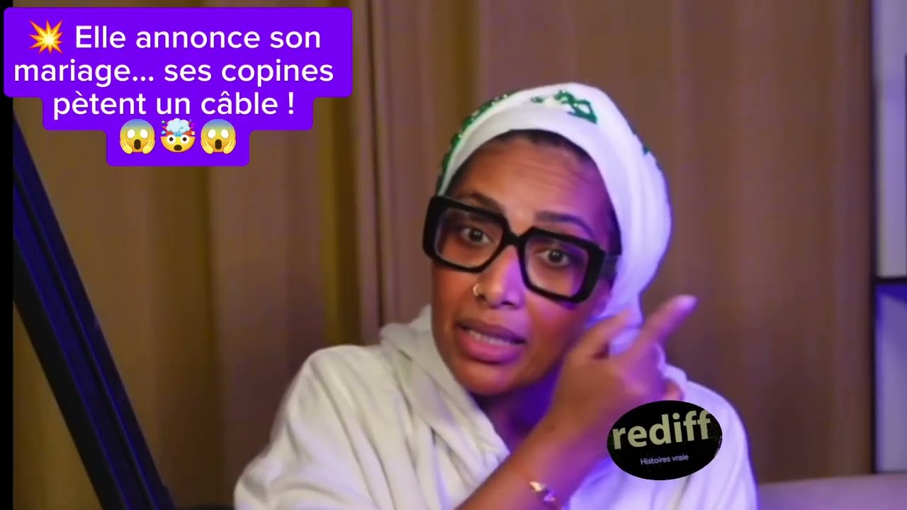 525. 💥 Elle annonce son mariage... ses copines pètent un câble ! 😱🤯😱