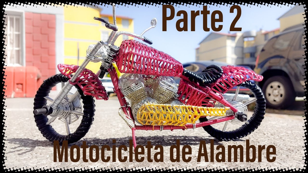 Cómo Hacer una Motocicleta de Alambre Parte 2
