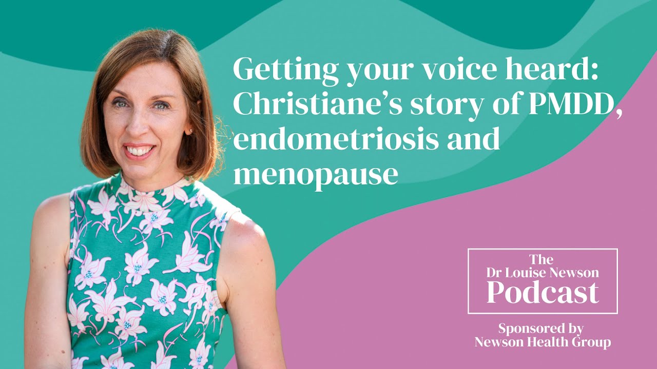 Christiane’s story of PMDD, endometriosis and menopause | The Dr Louise Newson Podcast