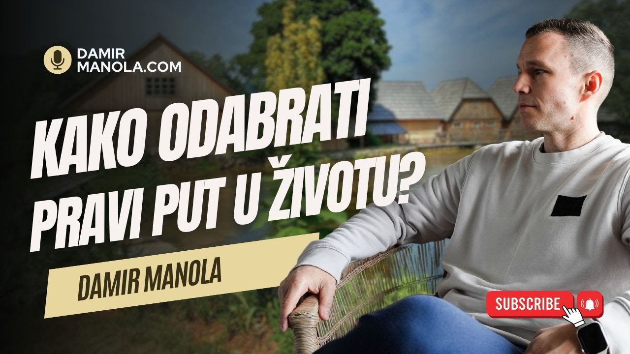 Kako odabrati pravi put u životu