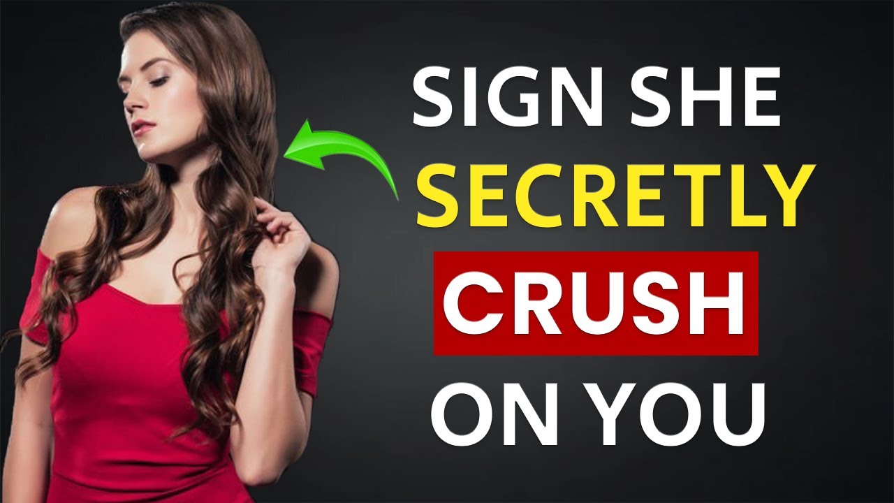 16 signs a girl is secretly crushing on you