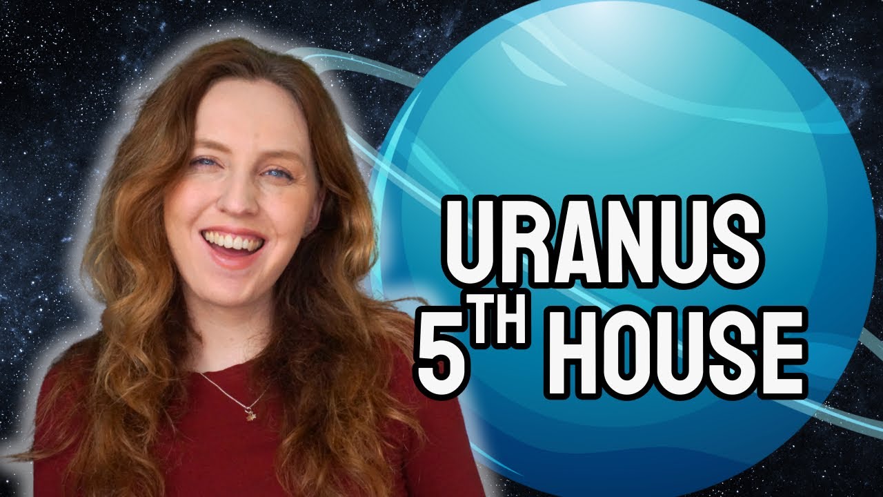 Uranus 5th house: Your Revolution & Rebellion! (Aquarius 5th/Sun)