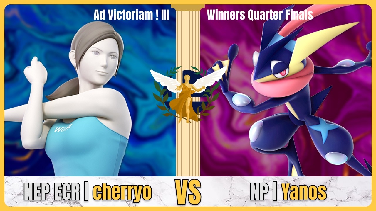 NEP ECR | cherryo (Wii Fit) VS NP | Yanos (Greninja) - Ad Victoriam ! III - Winners Quarter Finals