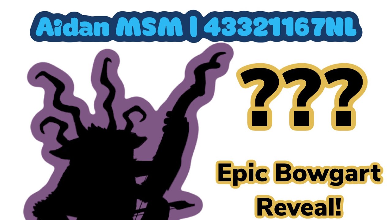 Epic Bowgart Reveal! | My Singing Monsters
