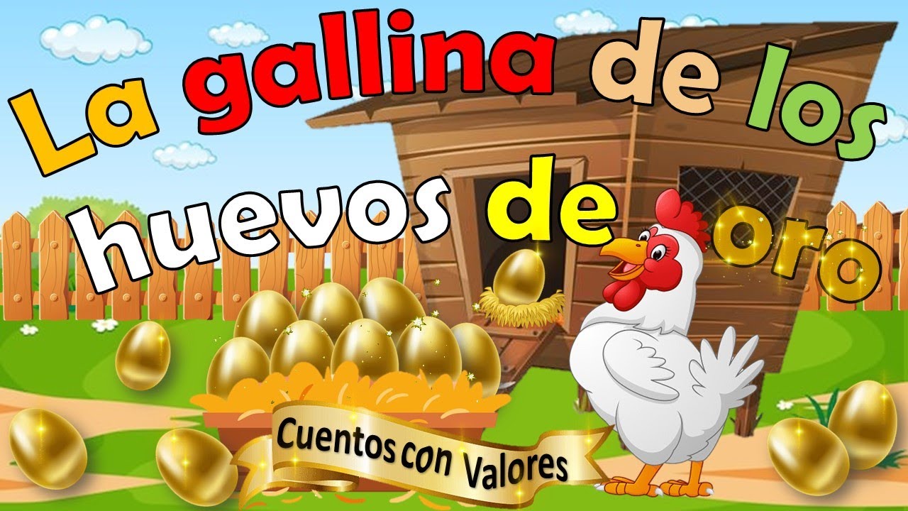 La gallina de los huevos de oro | Cuentos infantiles | Cuentos con valores | Cuentos Infinitos