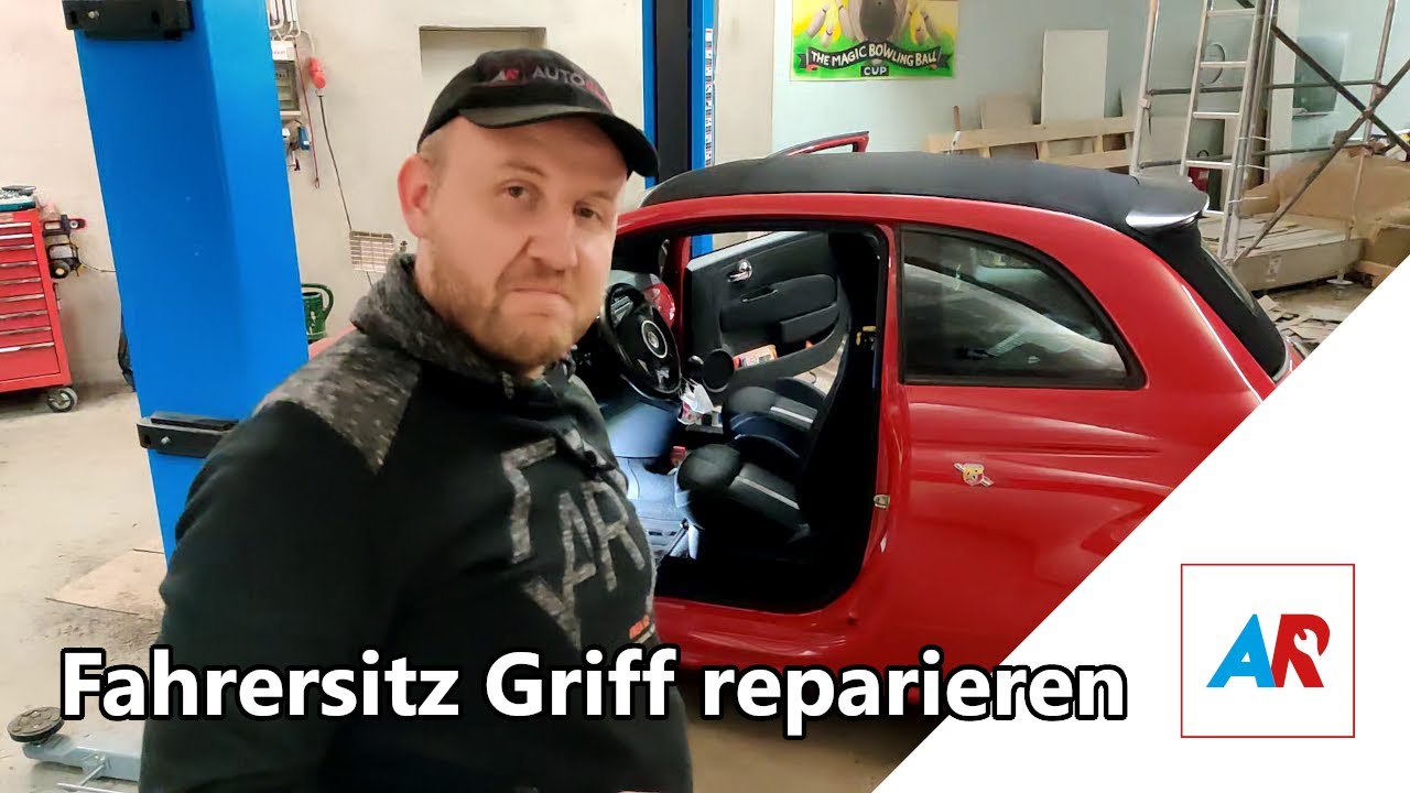 Griff für Fahrersitz tauschen/ersetzen | Fiat 500 Abarth