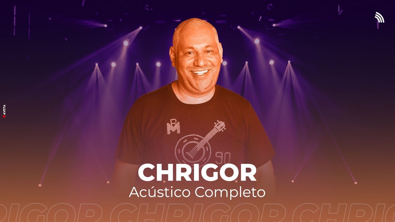 Chrigor | Acústico Completo ONErpm