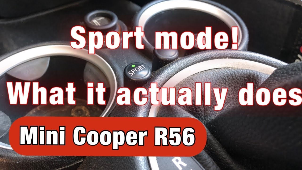 Sport mode! - What the sport button actually does on an R56 Mini Cooper
