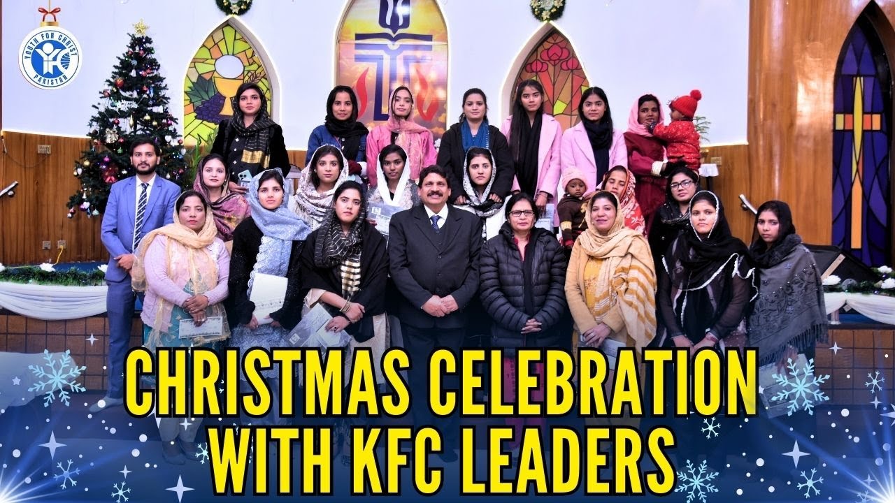 Christmas Celebration with KFC Leaders | Swift Memorial Church, Gujranwala