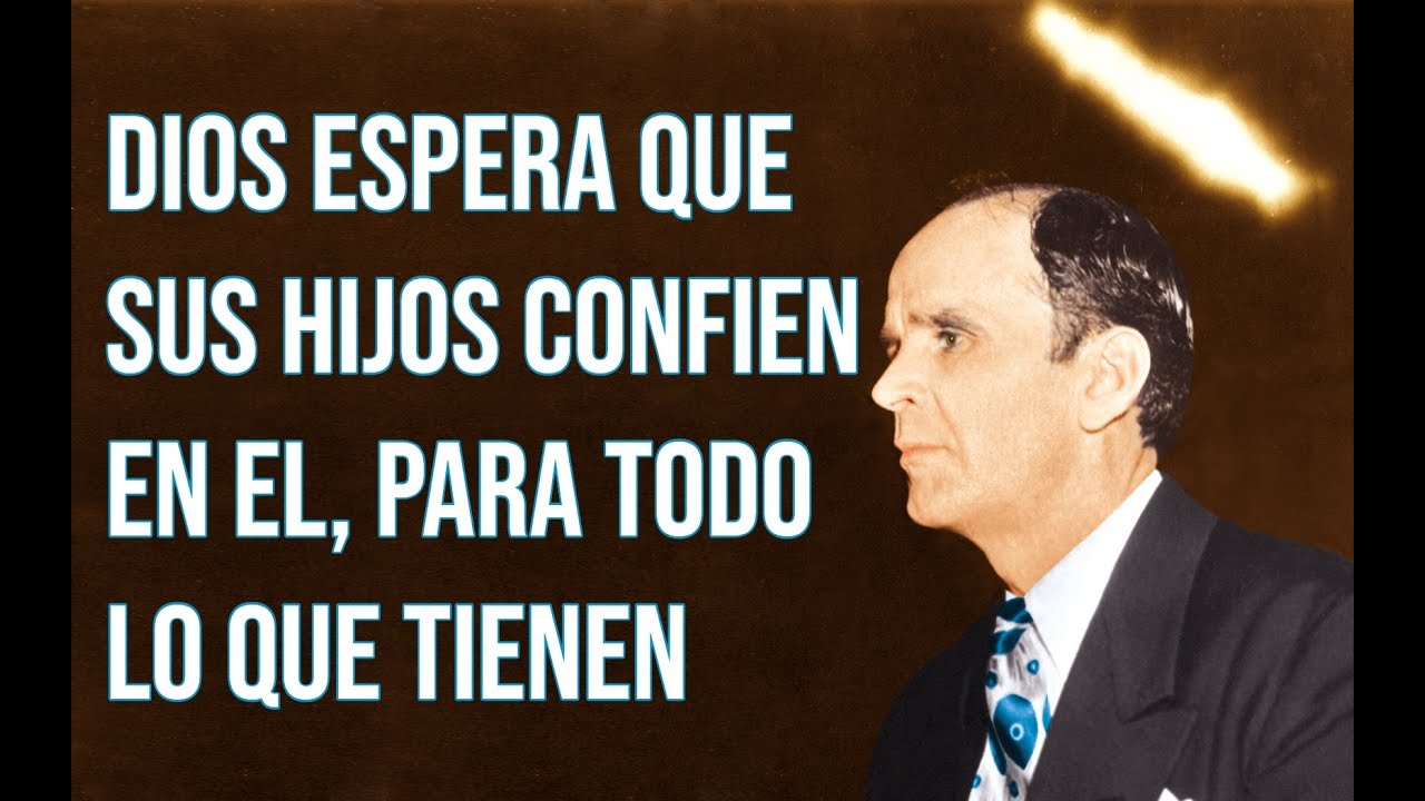 Dios espera que Sus hijos confíenen El, para todo lo que tienen | Rev. William Branham