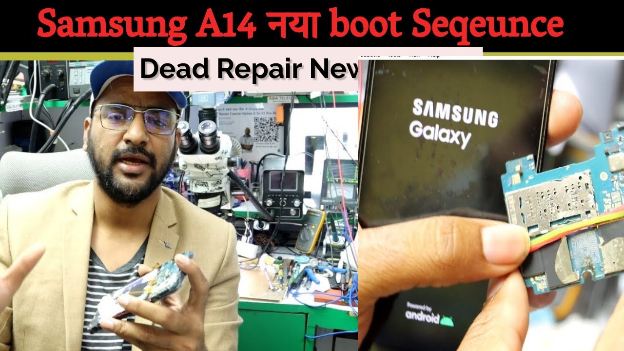 Samsung 5G 📱A14 Model dead मोबाइल है - कैसे रिपेयर करे सीखो इस video से 😎😎
