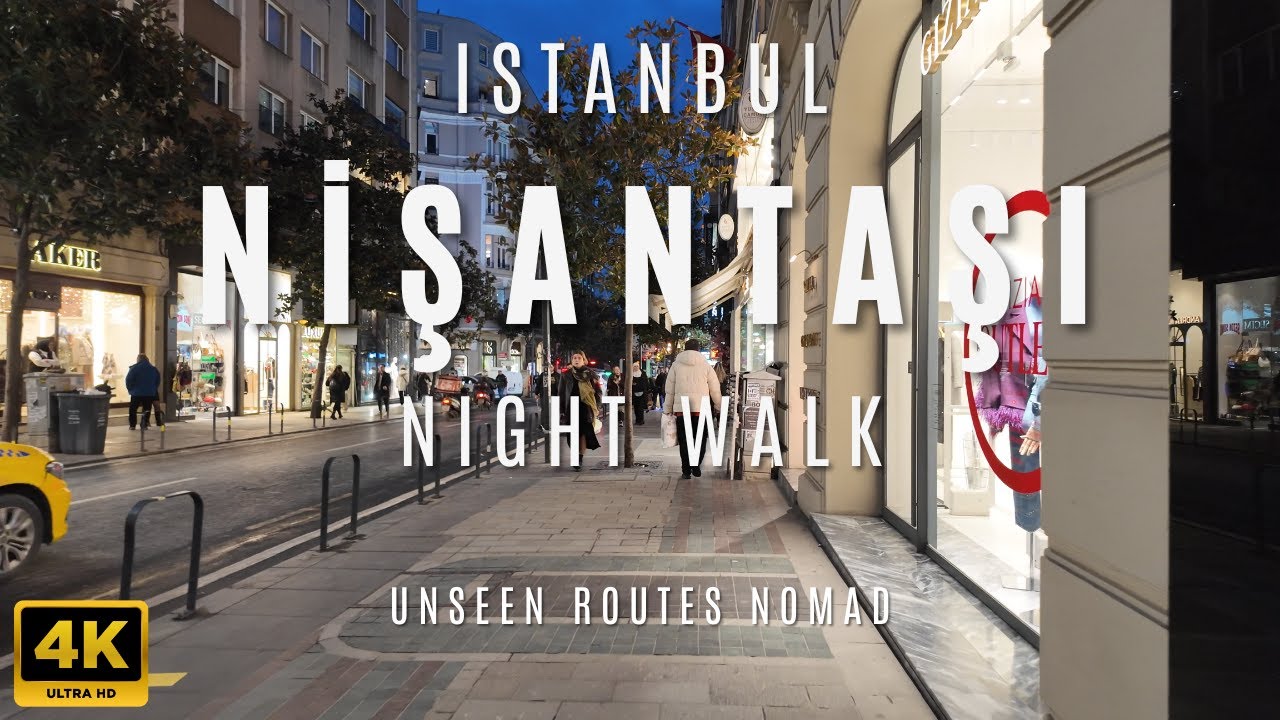 Istanbul at Night: The Luxury Life in Nişantaşı 4K 2026
