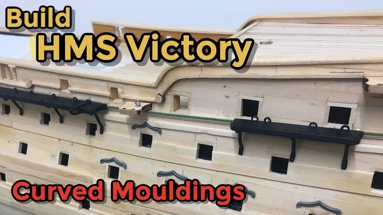 HMS Victory Model Ship : Part 39 :  Curved Decorative mouldings