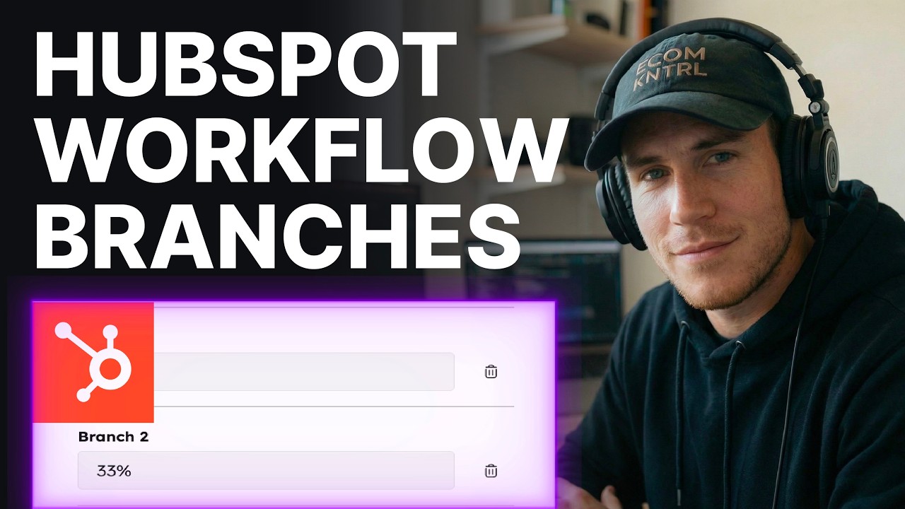 How to Use Branches in Workflows in HubSpot (2026) | Step-by-Step