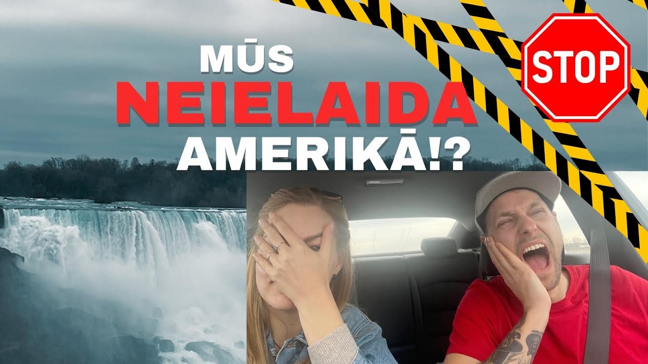 Kāpēc mūs neielaida Amerikā? | Ko apskatīt Niagārā (Kanādas pusē)?