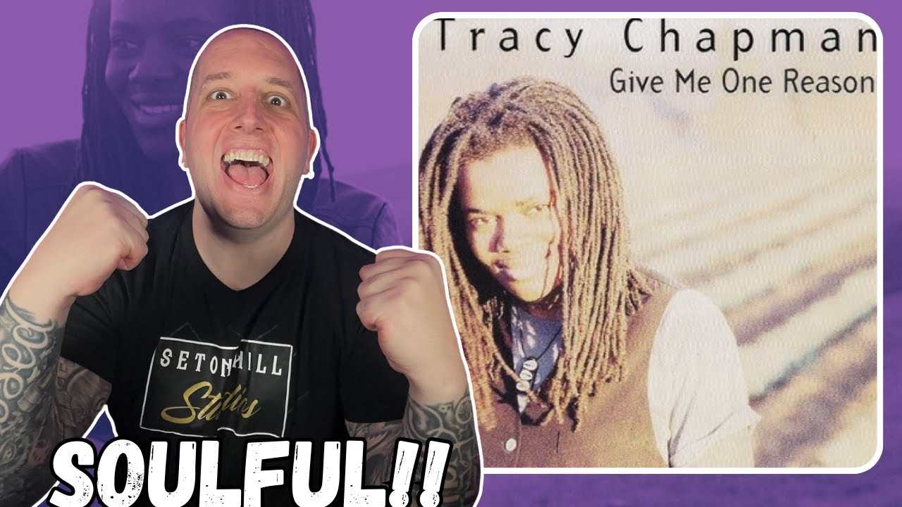 FIRST TIME Hearing Tracy Chapman - Give Me One Reason || She Has It All!!