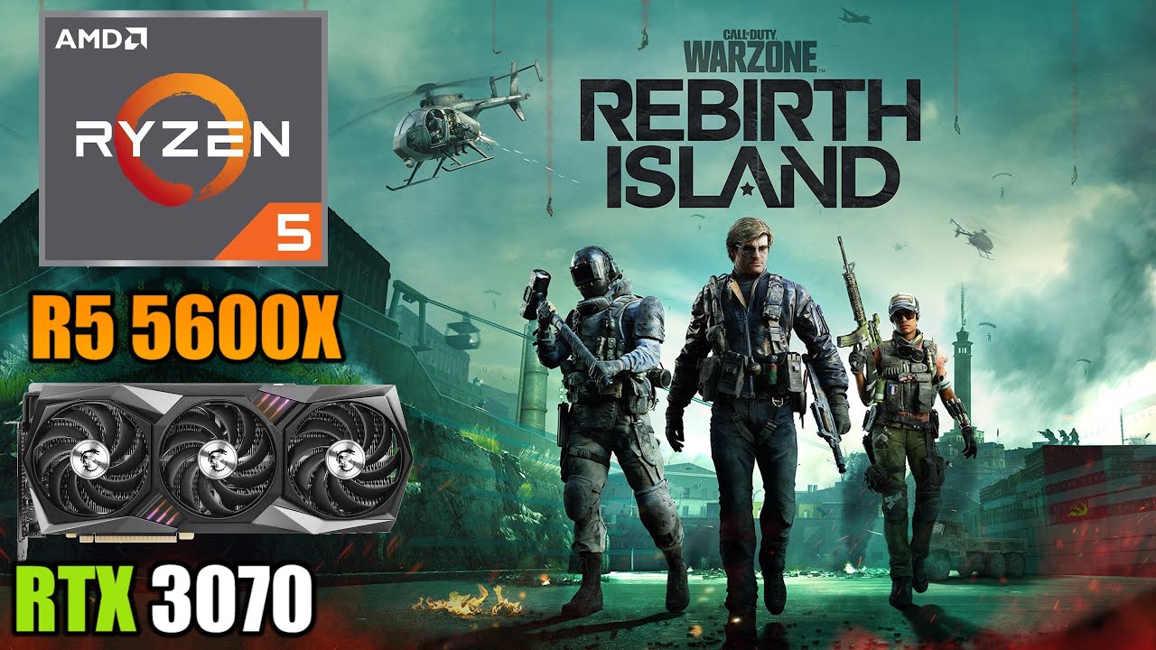 Call of Duty: Warzone - Rebirth Island  - RTX 3070 + R5 5600X - 1080p, 1440p & 4K - High/Low - S1