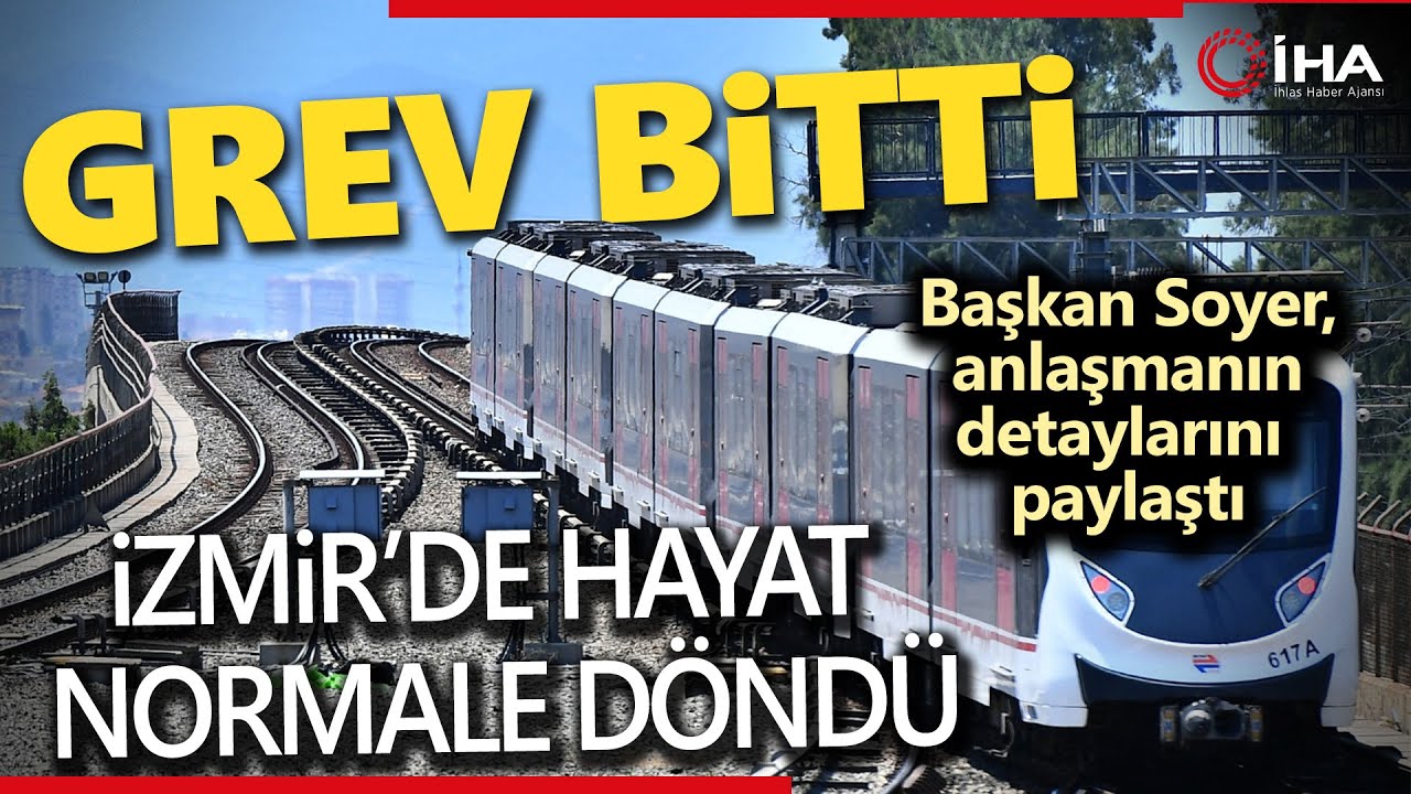 İzmir'de Grev Bitti Hayat Normale Döndü