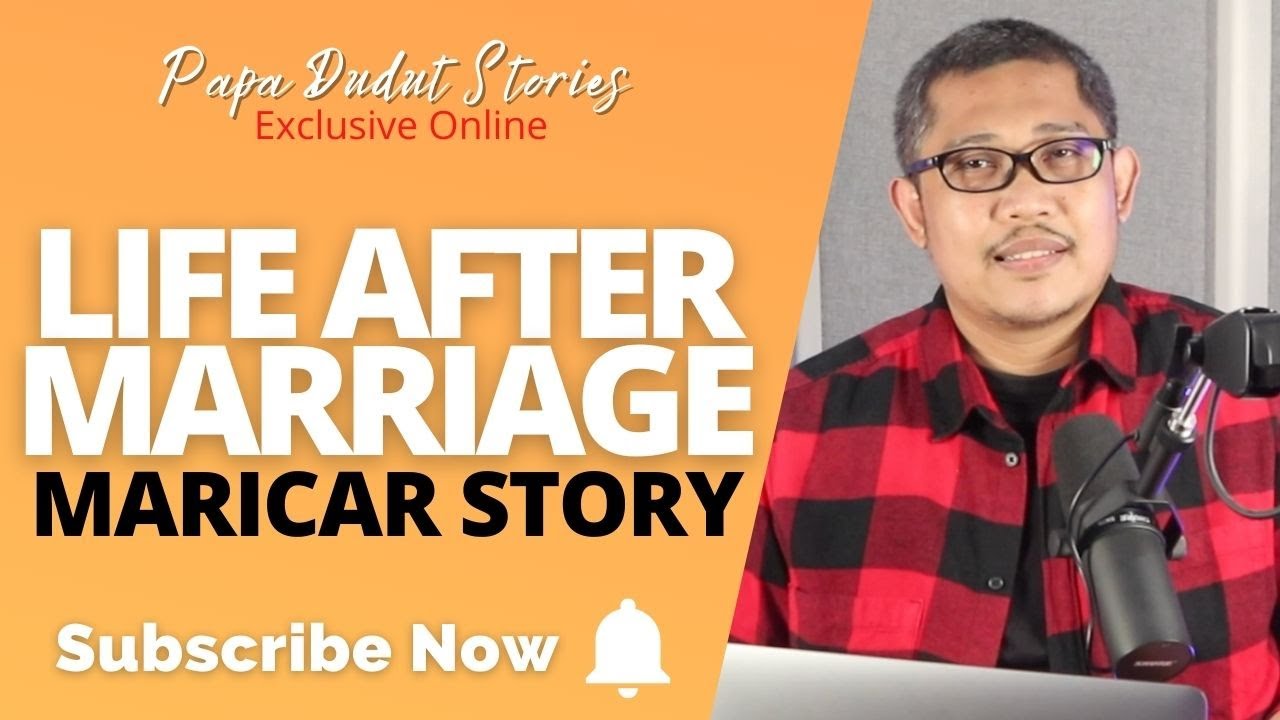 MARICAR | PAPA DUDUT STORIES
