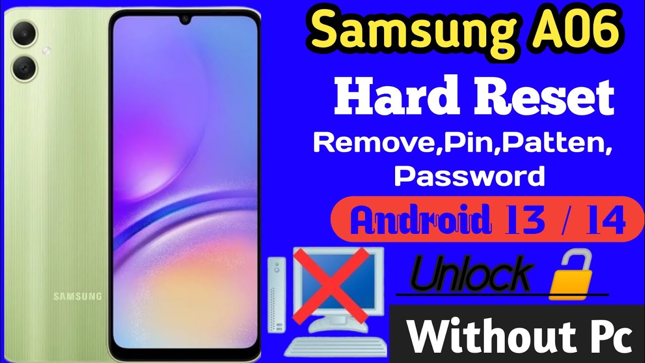 Galaxy A06 Factory Reset 2025 Without PC | Hard Reset Samsung A06 Remove Pattern/Pin/Password