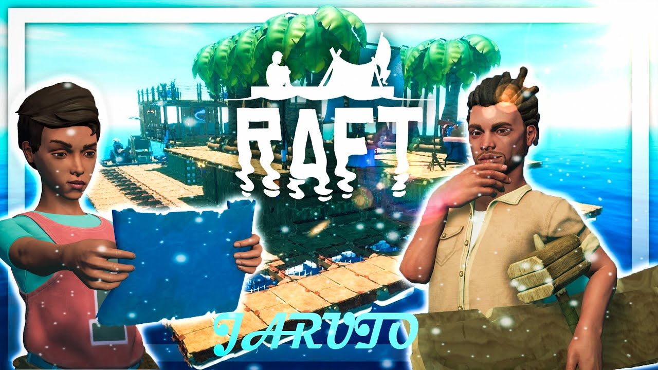 🔴 Raft Live || Jaruto