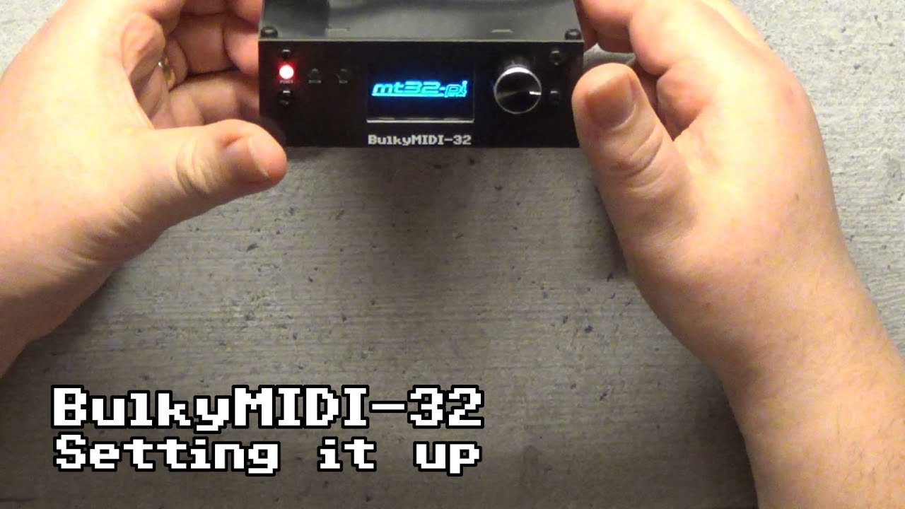 BulkyMIDI-32 - Setting it up