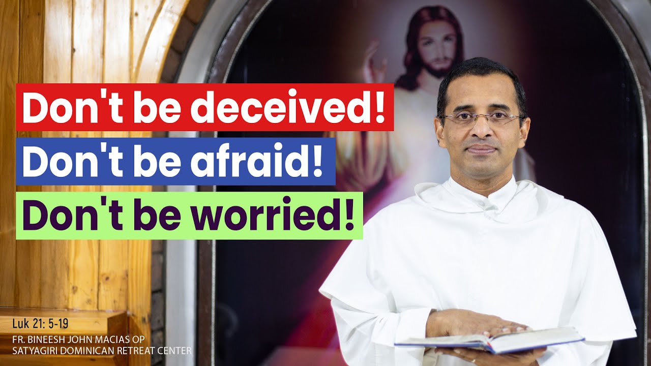 33rd Sunday in Ordinary Time Year C  | Luk 21: 5-19 |  Nov16 |Fr. Bineesh John Macias OP   #avemaria