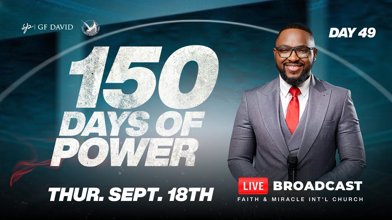 150 DAYS OF POWER with Snr. Prophet G.F. David|| Day 49 [18.09.2025] #150daysofpower