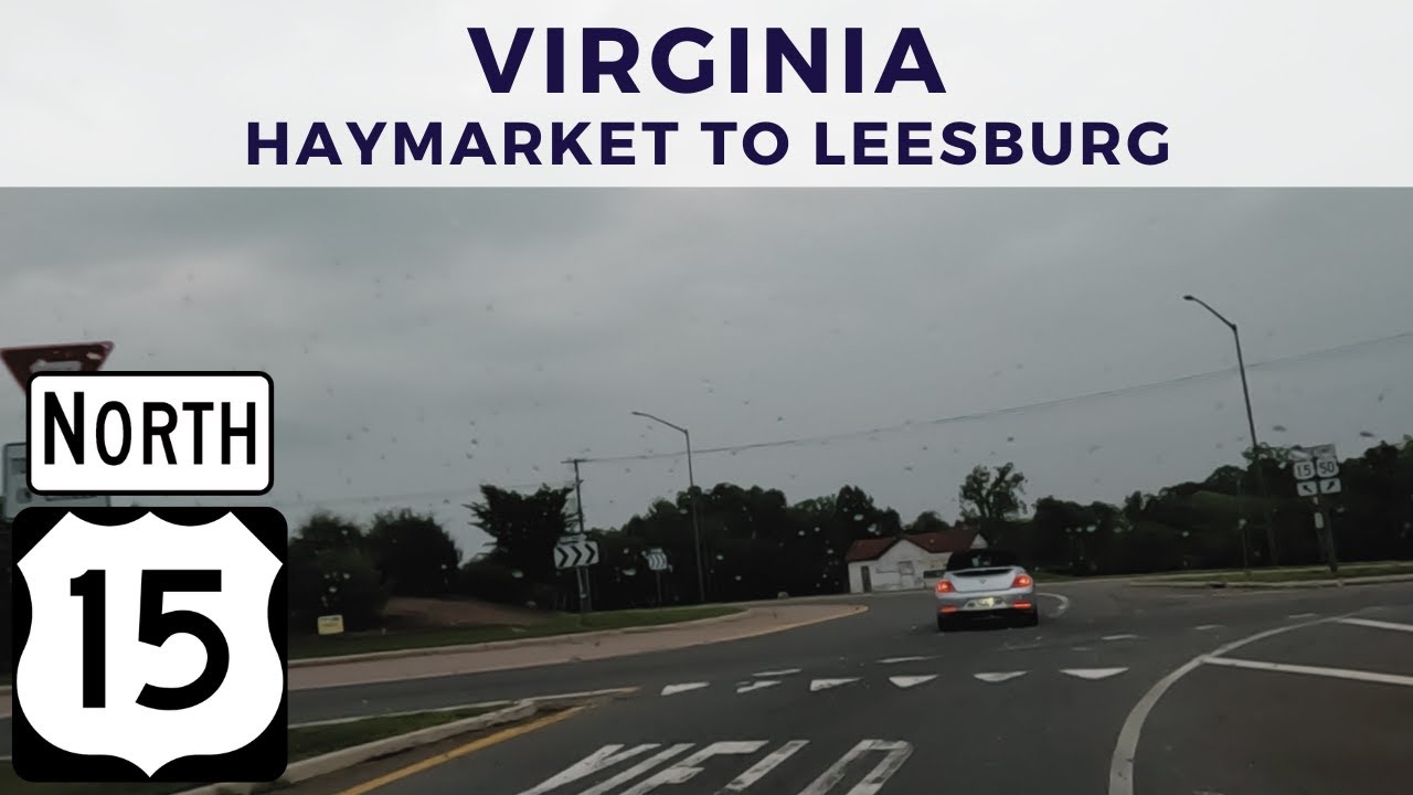 Driving US Route 15 North in Virginia - Haymarket to Leesburg - June 2023