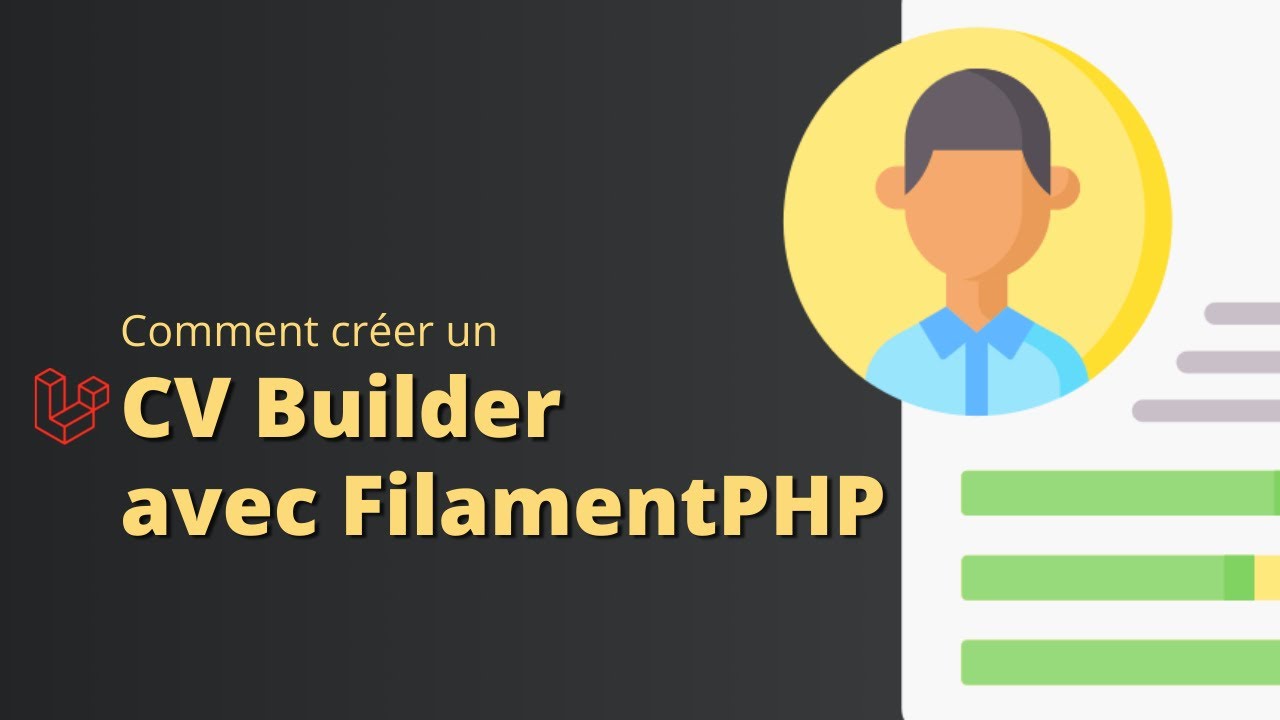 Créer un CV Builder avec Laravel et FilamentPHP