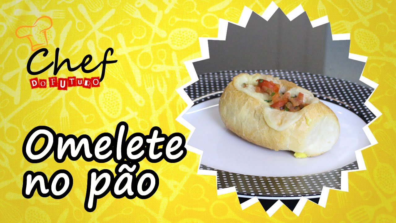 #36 - Omelete no pão