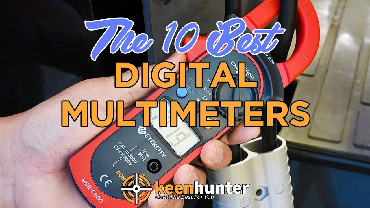 Digital Multimeter: Top 10 Best Digital Multimeters Video Reviews (2019 NEWEST)