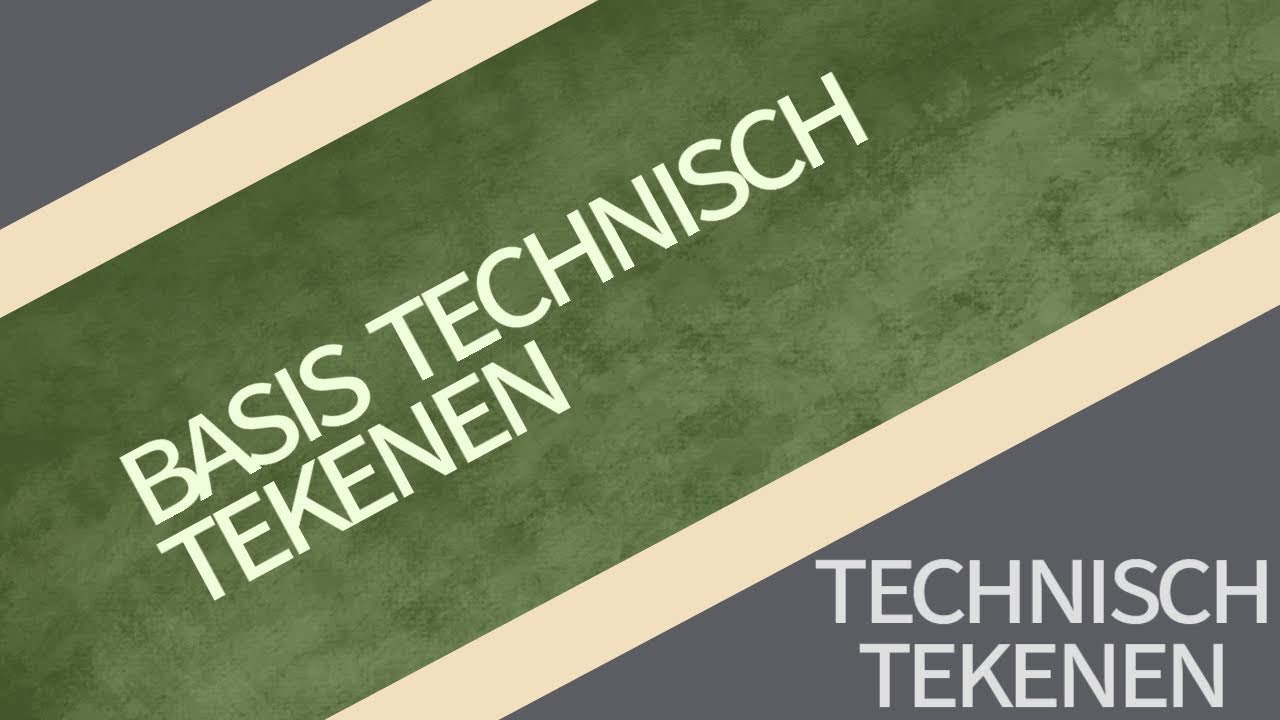 Basis Technisch Tekenen