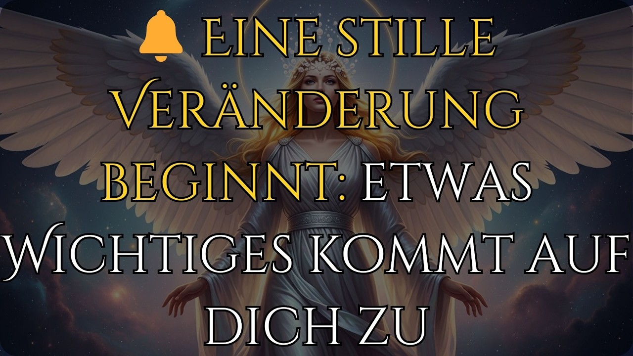 🔔 Eine stille Veränderung beginnt: etwas Wichtiges kommt auf dich zu