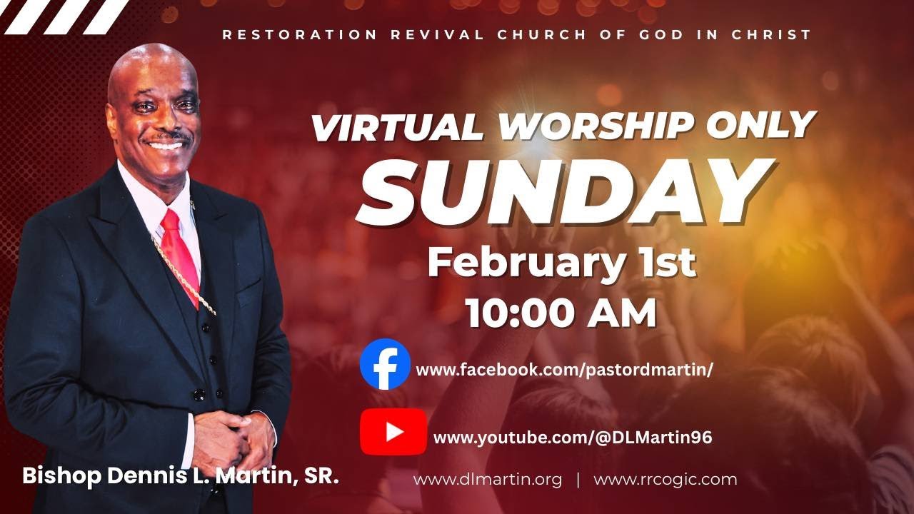Nevertheless At Thy Word!  Bishop Dennis L. Martin, Sr. - Restoration Revival COGIC