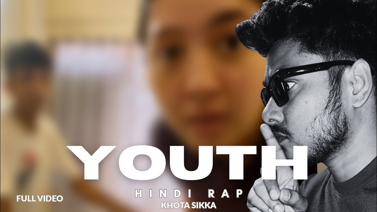 YOUTH - RAP SONG | KHOTA SIKKA | Prod.by OPTICS | Save Daughters Save Girls #rapmusic