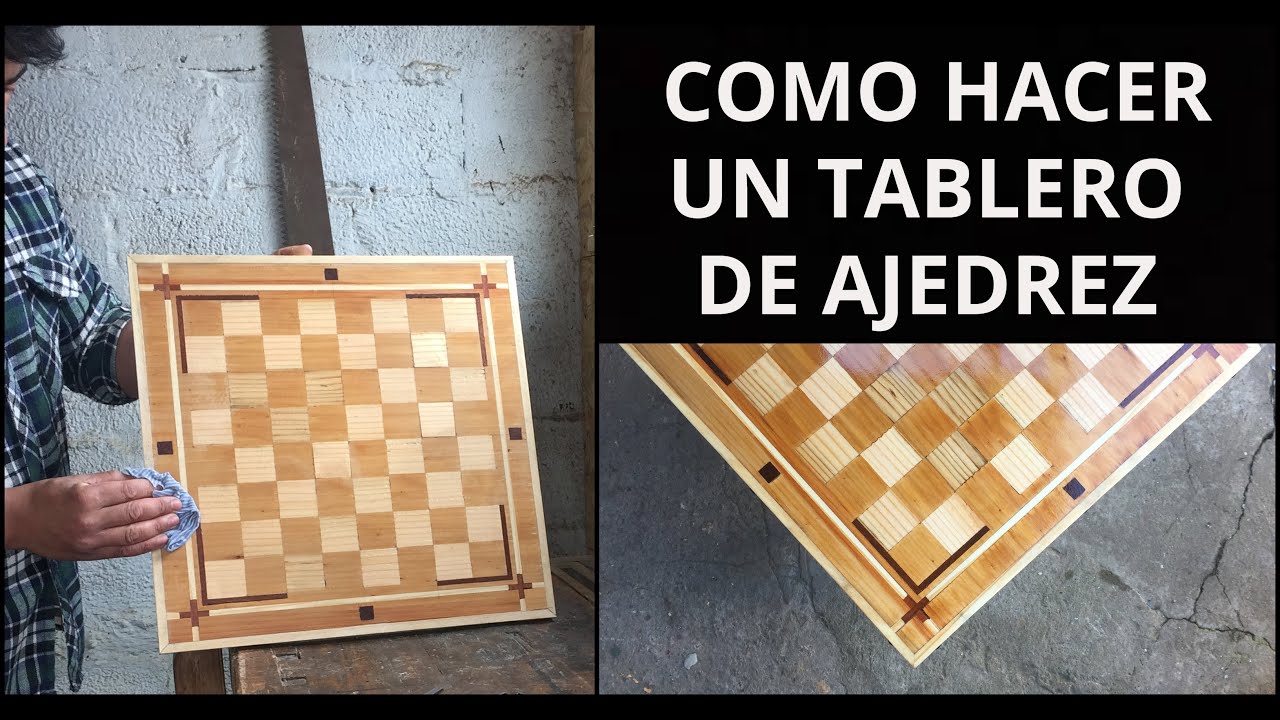 COMO HACER UN TABLERO DE AJEDREZ ARTESANAL  -VIDEO RELATO PASO A PASO